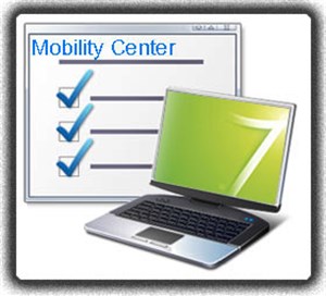 Khám phá Mobility Center trong Windows 7