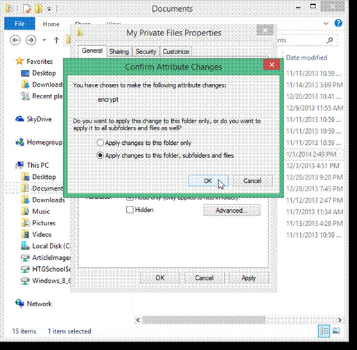 Chọn một trong 2 phương thức trong mục Confirm Attribute Changes Mã hóa tệp tin và thư mục trong Windows 8.1