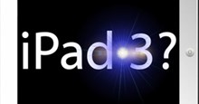 iPad 3 và những gì Apple cần cung cấp