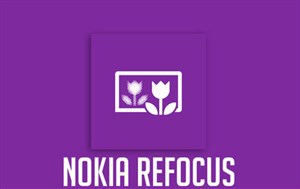 Nokia Refocus được phát hành rộng rãi cho dòng Lumia