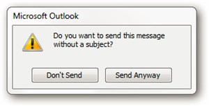 Tắt bỏ thông báo Send message without a subject trong Outlook 2010