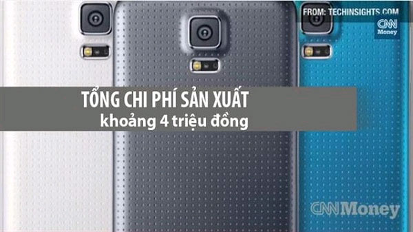 Chi phí sản xuất cho Galaxy S5 Chi phí sản xuất 1 chiếc Galaxy S5 chỉ khoảng 4 triệu đồng
