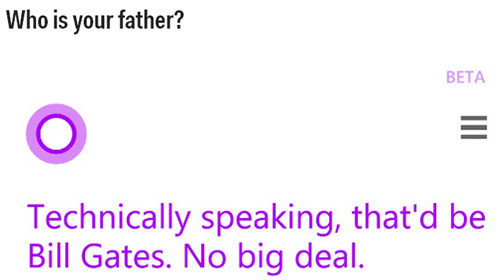 Những câu trả lời hài hước từ Cortana - đối thủ của Siri