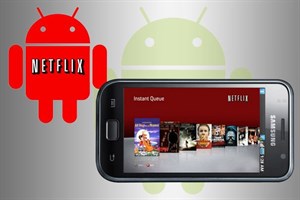 Dịch vụ Netflix đã xuất hiện trên Android Market
