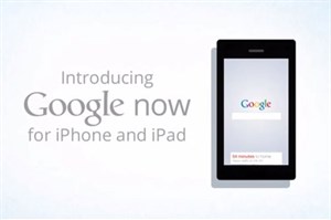 Google Now đã có trên iPhone, iPad