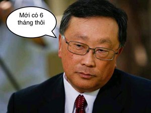 Sáu tháng làm CEO của John Chen và sự thay đổi của BlackBerry