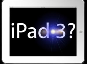 Sẽ có iPad 3 ngay trong năm nay? 