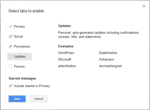 Hãy đánh dấu vào các tên tab phân loại có sẵn mà Gmail cung cấp. Sau khi lựa chọn xong, bạn nhấn "Save" để lưu lại và kích hoạt chúng. Kích hoạt tính năng Category Tabs cho Gmail nền web