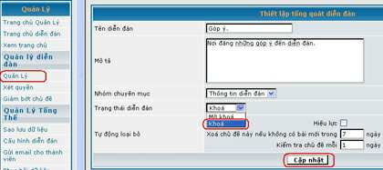 Ở mục Trạng thái diễn đàn chọn Khóa (khóa diễn đàn), chọn Mở khóa (không khóa diễn đàn), và chọn Cập nhật