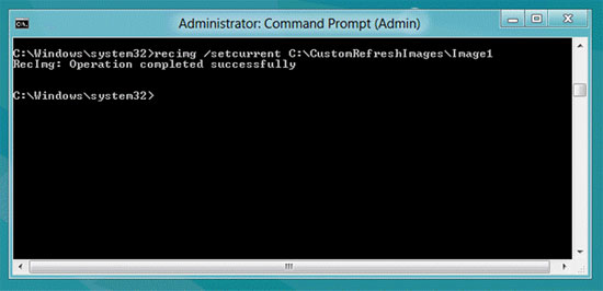 Gõ lệnh recimg /SetCurrent C:\CustomRefreshImages\Image1 Tạo điểm phục hồi tuỳ chỉnh cho Windows 8