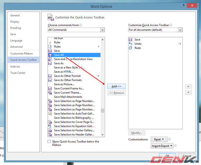 Tìm đến các lệnh như Save All Thêm tùy chọn Save và Close All các tài liệu Documents trong Word