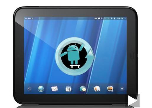 HP TouchPad chập chững chạy Android 