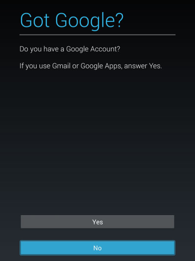 Khi được hỏi liệu bạn có tài khoản Google không, hãy chạm vào No chọn Not now. Chia sẻ tablet Android và giữ gìn sự riêng tư