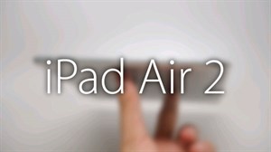 iPad Air 2 sẽ được trang bị bộ nhớ RAM lên tới 2GB