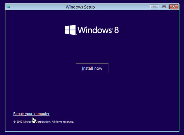 Phần cài đặt Windows 8 Sử dụng đĩa cài đặt Windows để sao lưu các tập tin khi máy tính “chết”