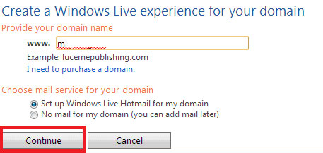 Điền vào domain bạn muốn setup email và click "Continue" Sử dụng Email theo tên miền với Windows Live Admin Center của Microsoft
