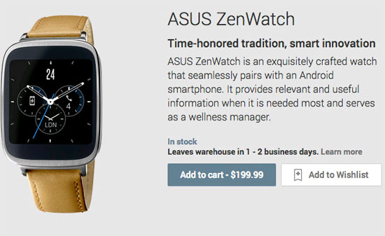 ASUS ZenWatch ASUS ZenWatch chính thức lên kệ Google Play Store giá 199.99 USD