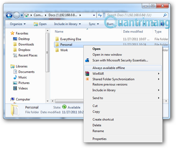 Thiết lập Offline Files: chọn Always available offline từ menu ngữ cảnh.