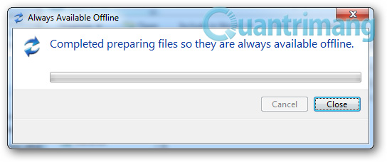 Thiết lập Offline Files: Thông báo toàn bộ các tập tin đã được xử lý