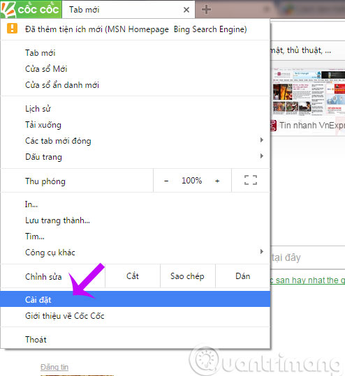Mở trình duyệt Cốc Cốc lên, nhấn chuột vào chữ Cốc Cốc ở phía trên cùng bên trái thanh công cụ và chọn Cài đặt.