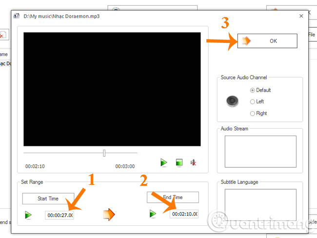 Một hộp thoại xuất hiện, trong mục Set Range điền thời gian bắt đầu vào phần Start Time và thời gian kết thúc vào phần End Time cho đoạn nhạc mà bạn muốn cắt. Rồi nhấn OK để lưu lại thiết lập