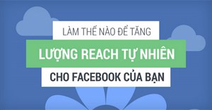 Mẹo tăng lượng Reach tự nhiên cho Fanpage