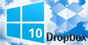 Đồng bộ thư mục Dropbox với Windows 10