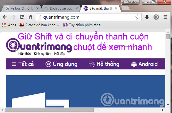 Giữ Shift và di chuyển con lăn chuột để xem nhanh trang web