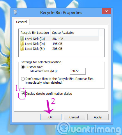 Tick vào ô Display delete confirmation dialog Tick vào ô Display delete confirmation dialog