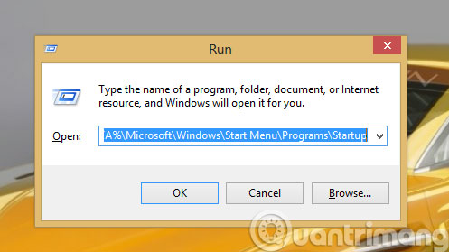 Mở thư mục Startup Mở thư mục Startup