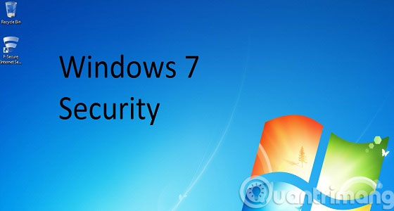 Bảo mật trong Windows 7 Bảo mật trong Windows 7