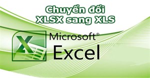 Cách đơn giản để chuyển đổi file XLSX sang XLS