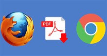 Vô hiệu hóa tính năng tự đọc file PDF trong Firefox và Chrome