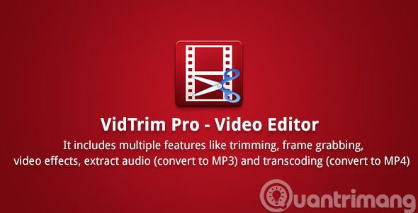 Ứng dụng chỉnh sửa video VidTrim