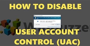 Tắt thông báo User Account Control trong Windows như thế nào?
