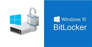 Cách dùng Bitlocker để mã hóa dữ liệu trên Windows 10 (Phần 1)