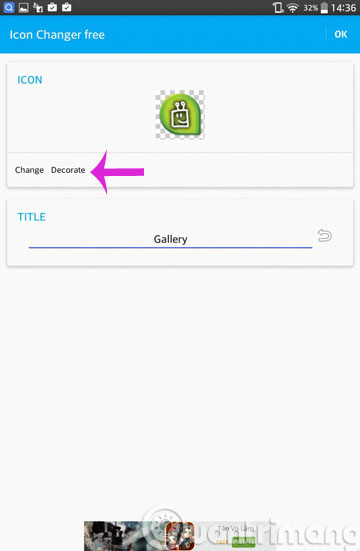 Thủ thuật nhỏ giúp bạn đổi tên và biểu tượng ứng dụng Android