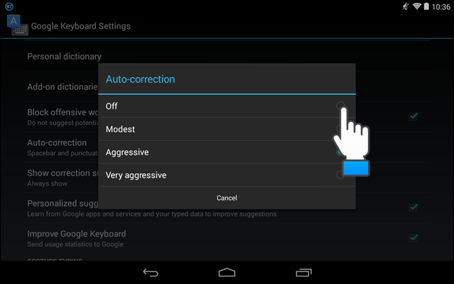 Tắt chế độ Auto-Correct (tự động sửa chính tả) trên thiết bị Android như thế nào?