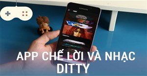 Chế video nhạc vui nhộn trên điện thoại cùng Ditty