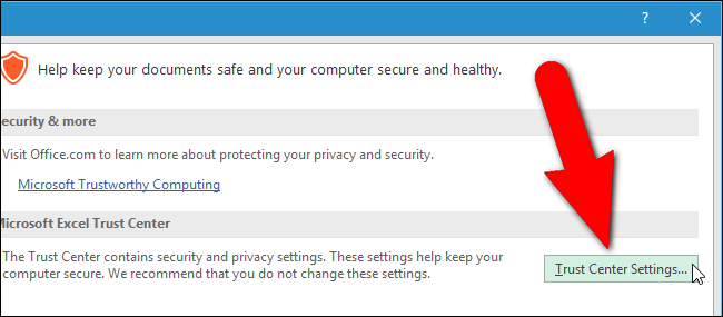 chọn Trust Center Settings chọn Trust Center Settings