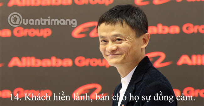 Sự đồng cảm cho khách hiền lành  15 nguyên tắc bán hàng “đắt giá” của Jack Ma cho dân kinh doanh