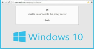 Sửa lỗi Can't Connect to Proxy Server trên Windows 10