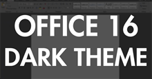 Hướng dẫn kích hoạt Theme màu tối trên Office 2016