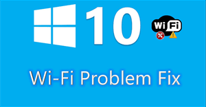 Wifi trên Windows 10 không kết nối sau khi khởi động khỏi chế độ Sleep