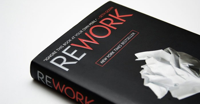 Rework - Khác biệt để bứt phá 9 cuốn sách kinh doanh