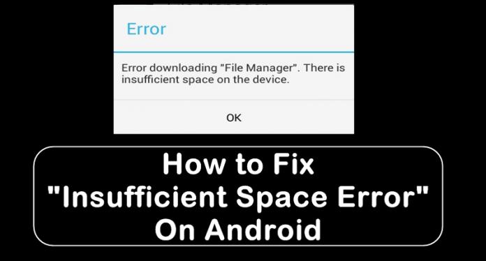 5 cách sửa lỗi "Insufficient Space Downloading Error" trên thiết bị Android