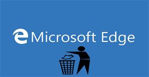 Thủ thuật gỡ bỏ Microsoft Edge trên Windows 10