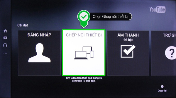 Ghép nối thiết bị di động với tivi  Xem video Youtube trên tivi LG