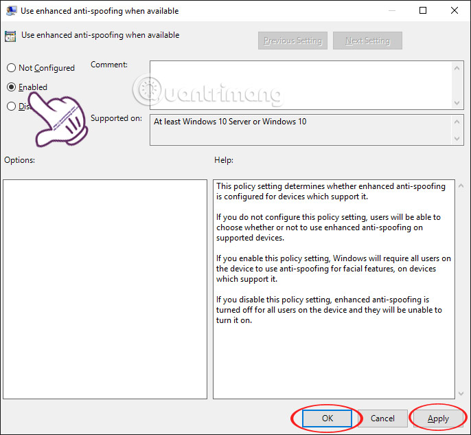 Kích hoạt tính năng Enhanced anti-spoofing Kích hoạt tính năng Enhanced Anti-Spoofing
