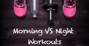 Tập Workout buổi tối hay buổi sáng tốt hơn?